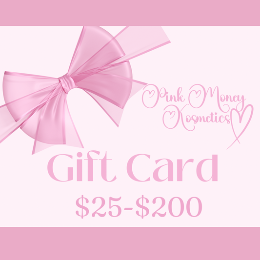 Pink Money Kosmetics Gift Card